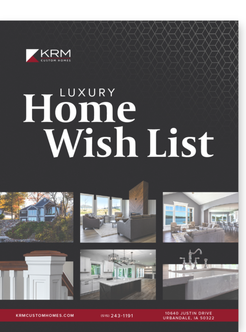 Luxury Home Wish List PDF cover image by KRM Custom Homes.